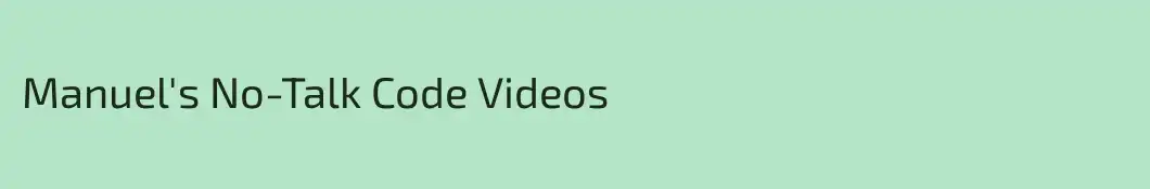 Manuel's No-Talk Code Videos
